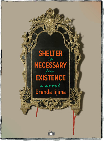 Cover of Shelter Is Necessary for Existence (Forthcoming)